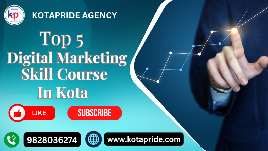 Top 5 Digital Marketing Skills Courses in Kota