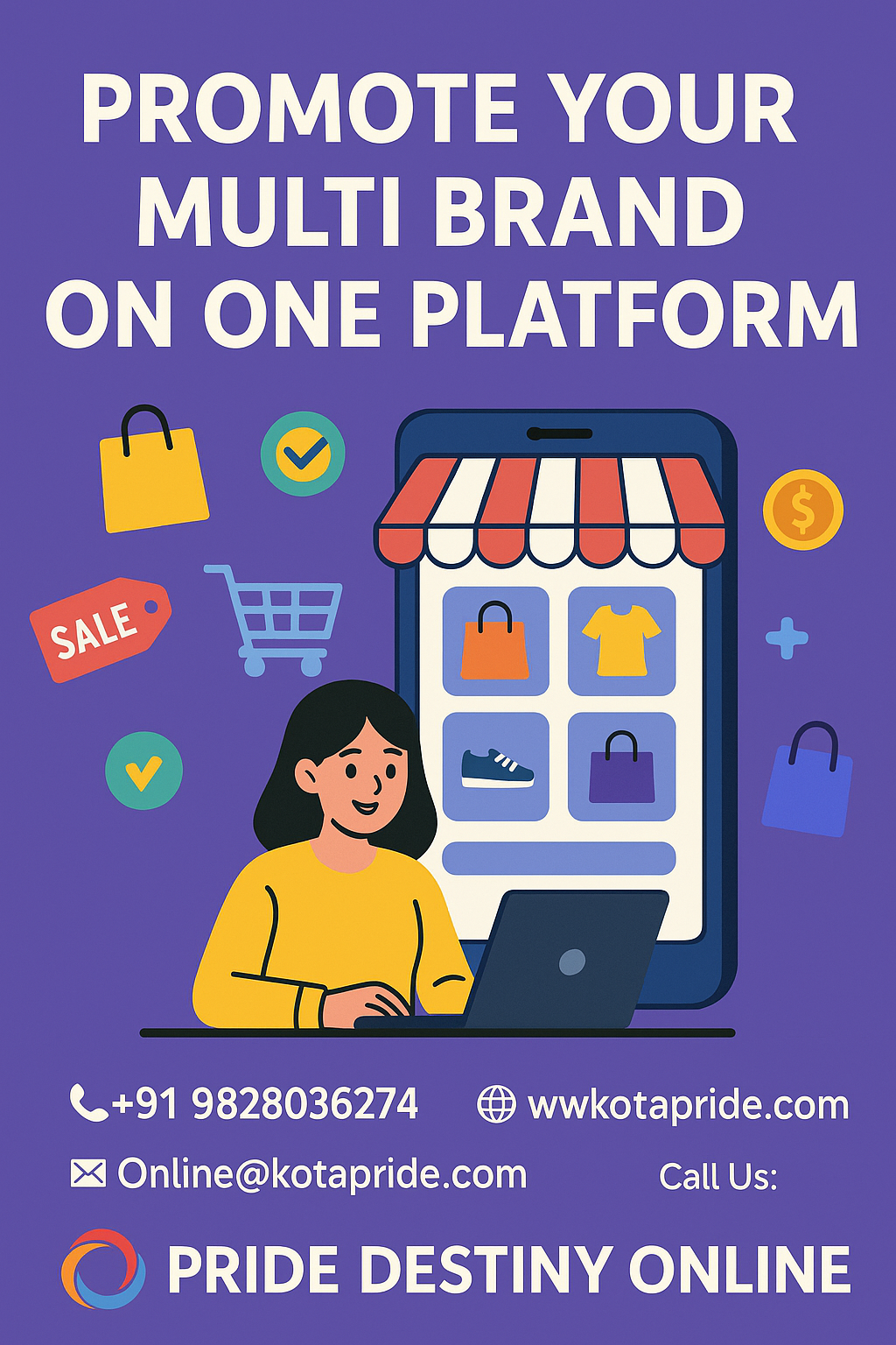 Pride Destiny Online Promotional Strategy (Promote Your Multi Brand Businesses On One Platform)