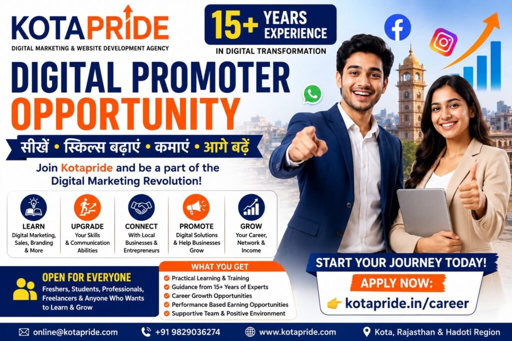 Kotapride Digital Promoter Opportunity in Kota | Learn, Upgrade Skills & Grow